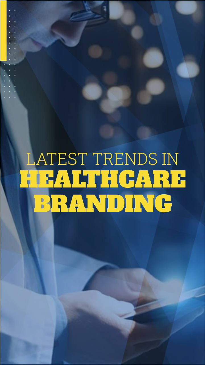 The Future of Healthcare Branding: Embracing Innovation in a Digital World